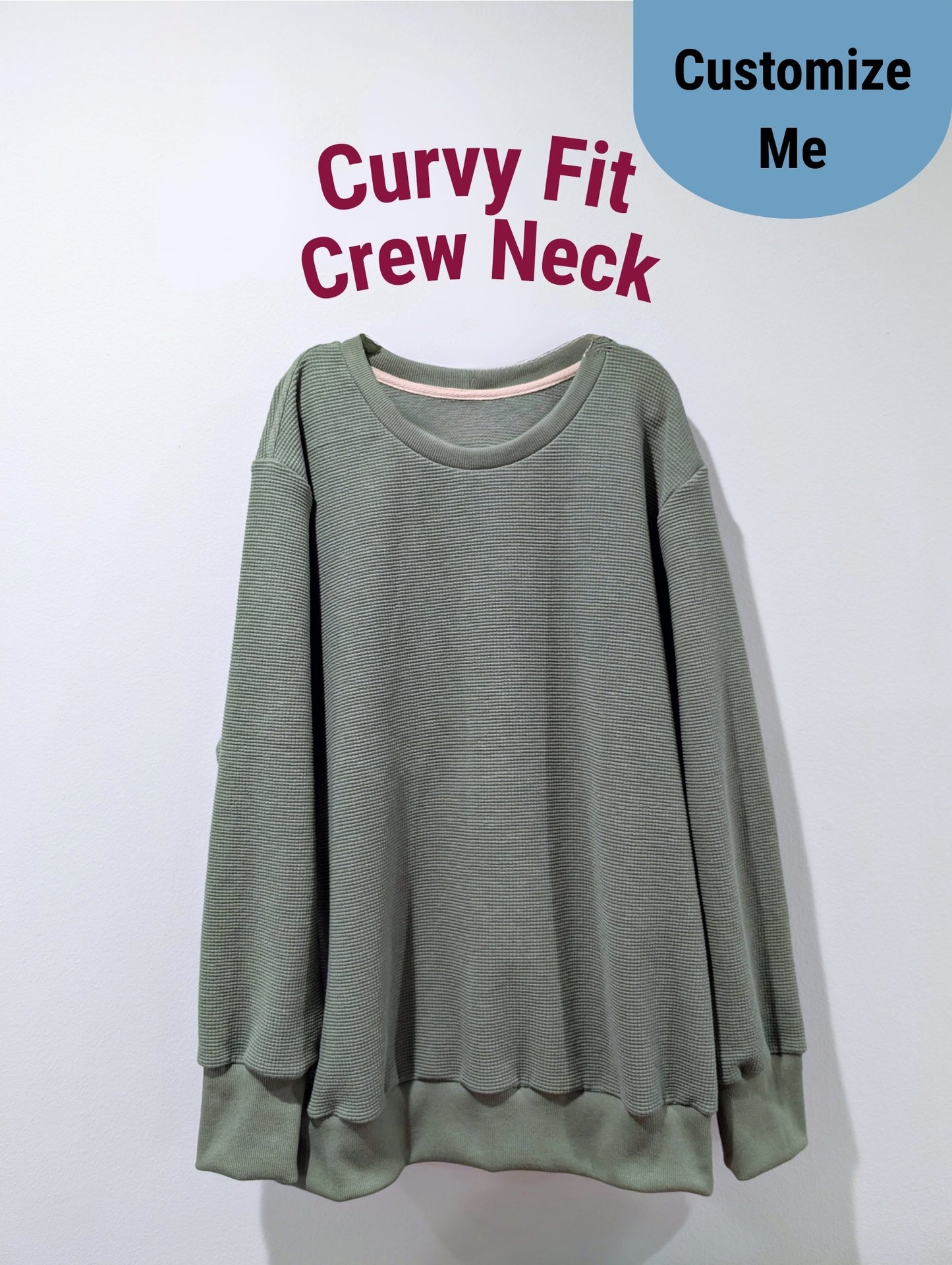 CUSTOM Crew Sweater - Curvy Fit